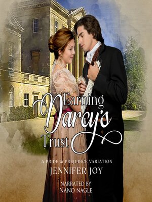cover image of Earning Darcy's Trust